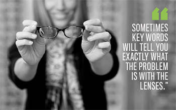 Listen for patient keywords when fitting eyewear and lenses