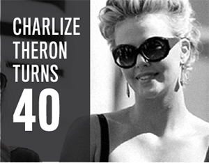 Happy birthday, Charlize Theron
