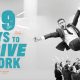 29 Ways to Increase Your Happiness at Work in 2017