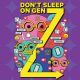 Don&#8217;t Sleep On Gen Z