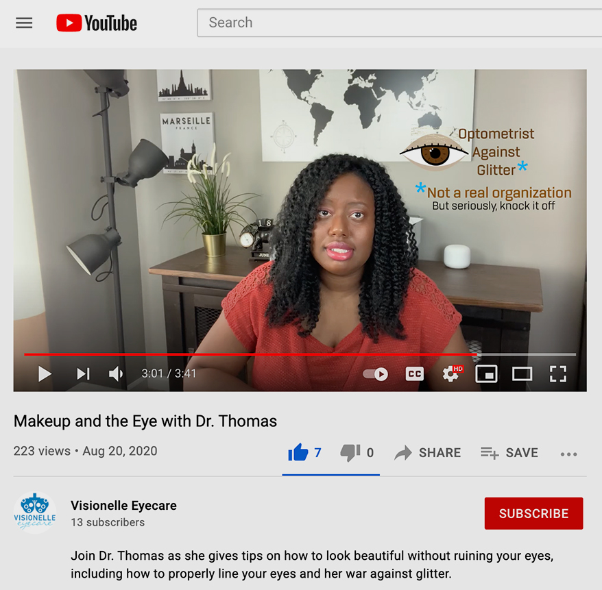 Dr. Nytarsha Thomas offers viewers a lighthearted warning about the perils of unhealthy eye makeup on Visionelle Eyecare’s YouTube channel.