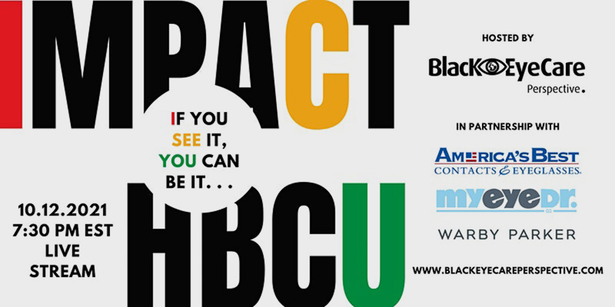 Black EyeCare Perspective Will Host Its Second Annual IMPACT HBCU