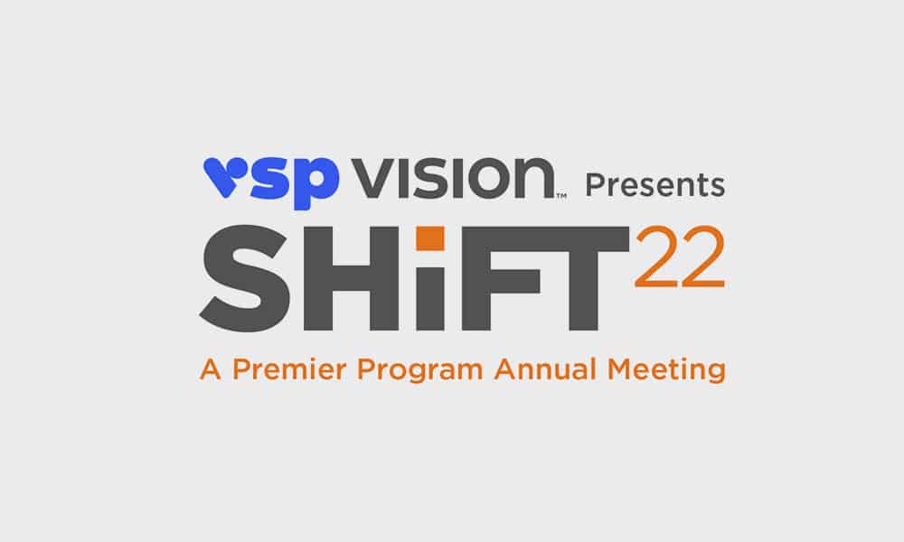 VSP Vision Premier Program’s Annual SHiFT Conference Returns to In-Person Format