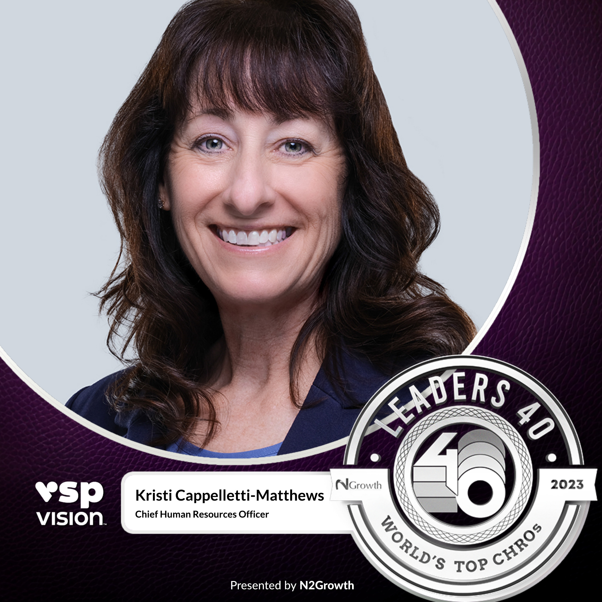 VSP Vision Celebrates Kristi Cappelletti-Matthews’ Recognition in N2GROWTH’S Top Chro Award