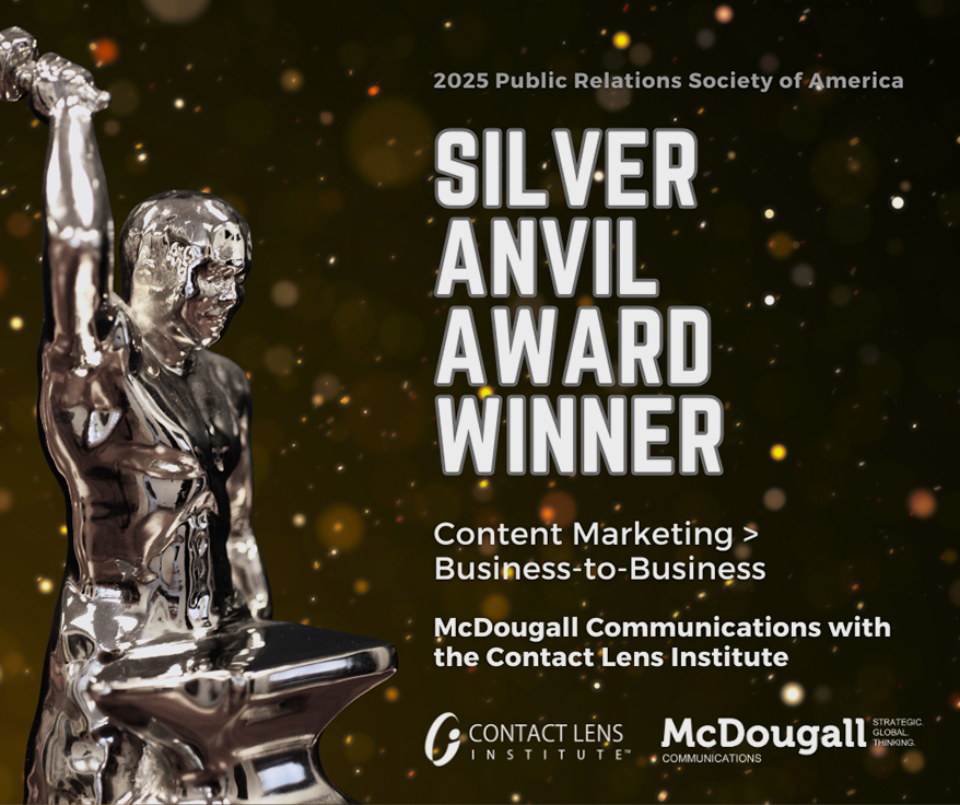 Contact Lens Institute & McDougall Communications Win Second Straight Silver Anvil for B2B Content Marketing