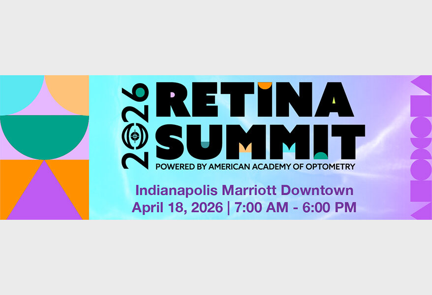 American Academy of Optometry Announces 2026 Retina Summit in Indianapolis, Indiana